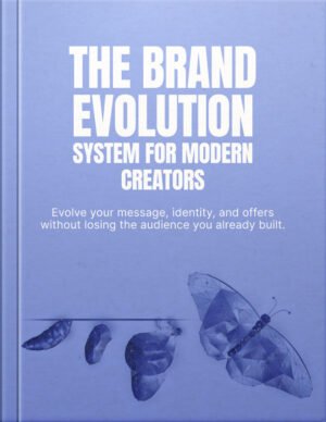 The Brand Evolution System for Modern Creators
