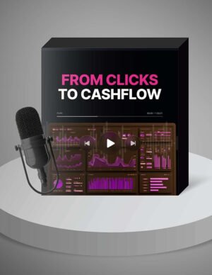 From Clicks to Cashflow