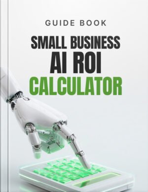 Small Business AI ROI Calculator