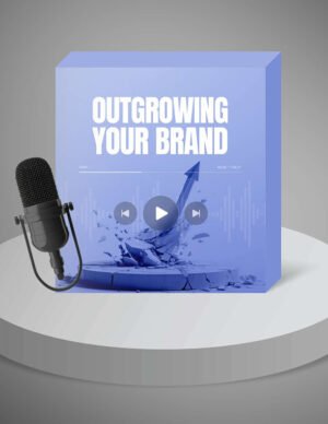 Outgrowing Your Brand