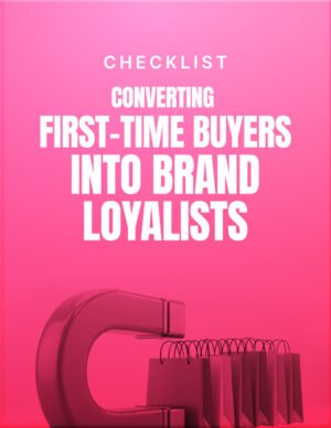 Converting First-Time Buyers into Brand Loyalists