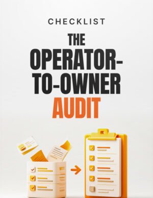 The Operator-to-Owner Audit